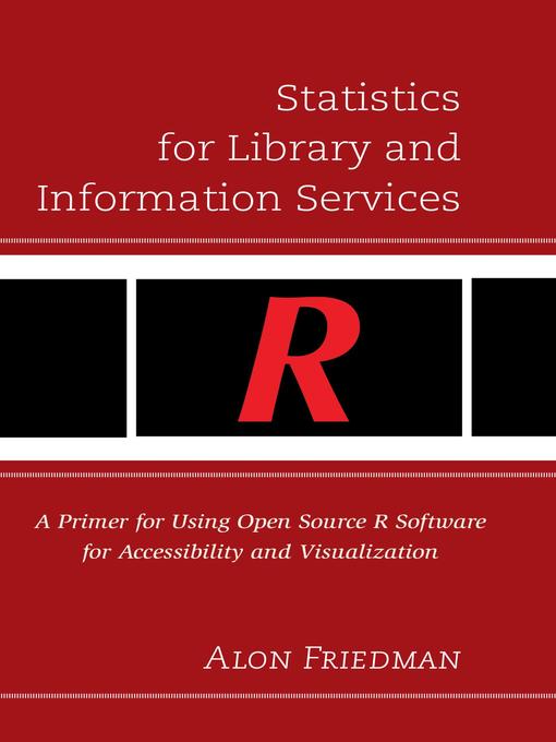 Title details for Statistics for Library and Information Services by Alon Friedman - Available